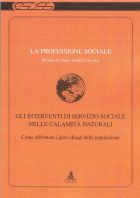 43) GLI INTERVENTI DI SERVIZIO SOCIALE NELLE CALAMITA' NATURALI