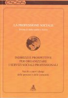 47 - 48) INDIRIZZI E PROSPETTIVE PER ORGANIZZARE I SERVIZI SOCIALI PROFESSIONALI