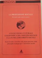 51 - 52) L'EVOLUZIONE CULTURALE E SCIENTIFICA DEL SERVIZIO SOCIALE